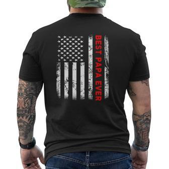 Best Papa Ever American Flaggifts For Dad Father Mens Back Print T-shirt | Mazezy