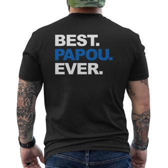 Best Papou Ever Father's Day For Grandpa Mens Back Print T-shirt | Mazezy