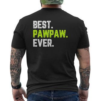 Best Pawpaw Ever Father's Day Quote Paw Paw Mens Back Print T-shirt | Mazezy