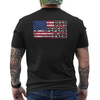 Best Pepere Ever American Flag Dad Papa Grandpa Mens Back Print T-shirt | Mazezy
