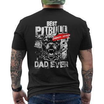 Best Pitbull Dad Ever Strength Loyalty Dog Owner Men's T-shirt Back Print - Monsterry AU