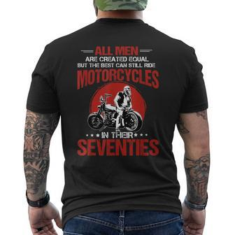 The Best Can Still Ride Motorcycles In Their Seventies Biker Mens Back Print T-shirt - Thegiftio UK