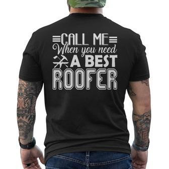 Best Roofer Call Me When You Need Men's T-shirt Back Print | Mazezy