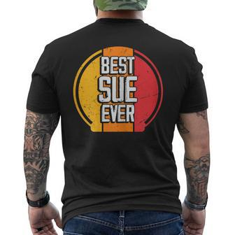 Best Sue Ever Sue Name Men's T-shirt Back Print - Seseable