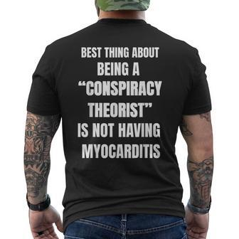 Best Thing Being Conspiracy Theorist Not Having Myocarditis Mens Back Print T-shirt - Seseable