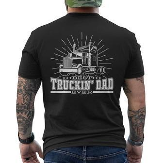 Best Truckin' Dad Ever Trucking Dad For Truck Driver Men's T-shirt Back Print | Mazezy