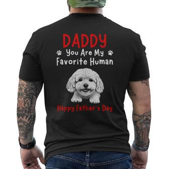 Bichon Frisé Daddy You Are My Favorite Human Father's Day Men's T-shirt Back Print - Thegiftio UK