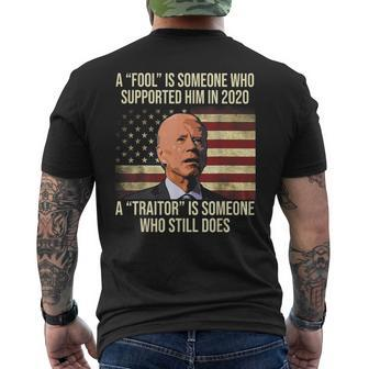Biden A Fool Is Someone Who Supported Him In 2020 Men's T-shirt Back Print | Mazezy DE