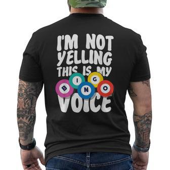 Bingo Player I'm Not Yelling This Is My Bingo Voice Men's T-shirt Back Print - Monsterry UK