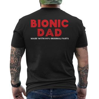 Bionic Dad Knee Hip Replacement Surgery 90 Original Parts Men's T-shirt Back Print - Monsterry UK