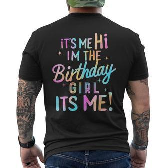 Birthday Party Hi Its Me Im The Birthday Girl Men's T-shirt Back Print | Mazezy