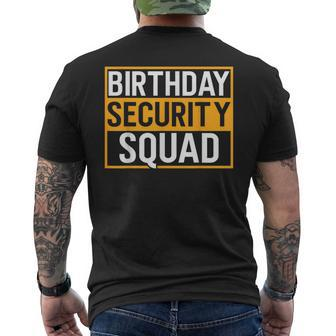 Birthday Security Squad Family Party Best Ever Men's T-shirt Back Print - Seseable