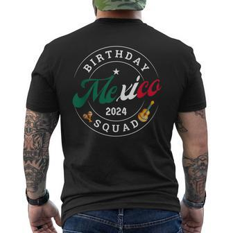 Birthday Squad Mexico 2024 Trip Party Vacation Matching Men's T-shirt Back Print | Mazezy