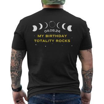 My Birthday Totality Rocks Total Solar Eclipse April 8 2024 Men's T-shirt Back Print - Monsterry