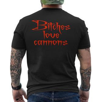 Bitches Love Cannons Adult Meme Gamer Men's T-shirt Back Print - Monsterry