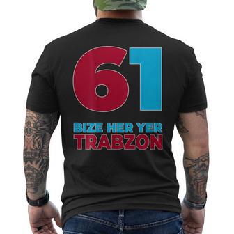 Bize Her Yer Trabzon 61 S T-Shirt mit Rückendruck - Seseable