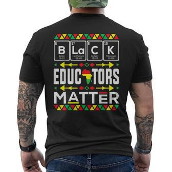 Black Educators Matter Black History Month Pride Teacher Men's T-shirt Back Print - Thegiftio UK
