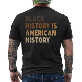 Black History Is American History Blm Melanin African Men's T-shirt Back Print - Thegiftio UK