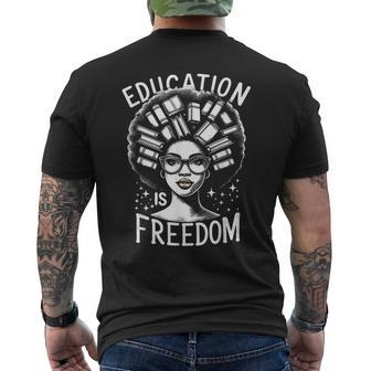 Black History Education Is Freedom Books Women Men's T-shirt Back Print | Mazezy