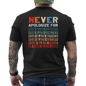 Black History Month Never Apologize For Your Blackness Mens Back Print T-shirt - Thegiftio UK
