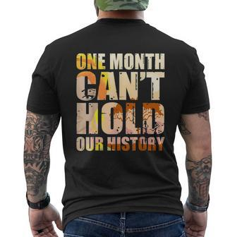 Black History Month One Month Cant Hold Our History Mens Back Print T-shirt - Thegiftio UK