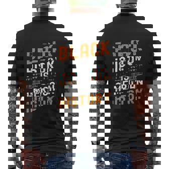 Black History Month Black Hisory Is American History African Mens Back Print T-shirt - Thegiftio UK
