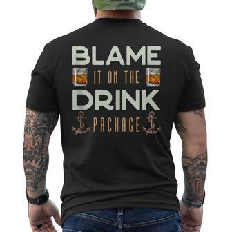 Blame It On The Drink Package Cruise Men's T-shirt Back Print - Monsterry AU