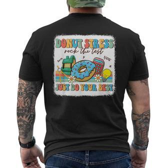 Bleached Donut Stress Just Do Your Best Test Day Testing Day Men's T-shirt Back Print - Monsterry DE