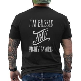 I Am Blessed And Highly Favored Mens Back Print T-shirt - Thegiftio UK