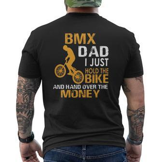 Bmx Dad I Just Hold The Bike And Hand Over Money Tee Mens Back Print T-shirt | Mazezy