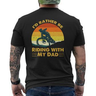 Bmx I'd Rather Be Riding With My Dad Mens Back Print T-shirt | Mazezy