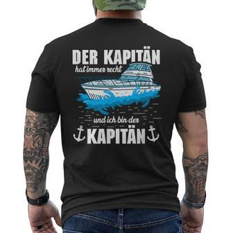 Boat Der Kapitän Hat Immer Right T-Shirt mit Rückendruck - Seseable