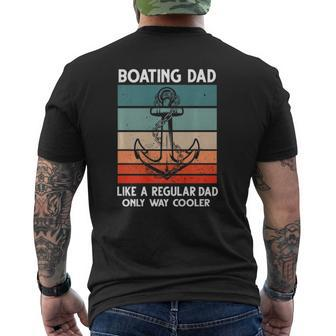 Boating Dad Like A Regular Dad Only Way Cooler Boat Mens Back Print T-shirt | Mazezy
