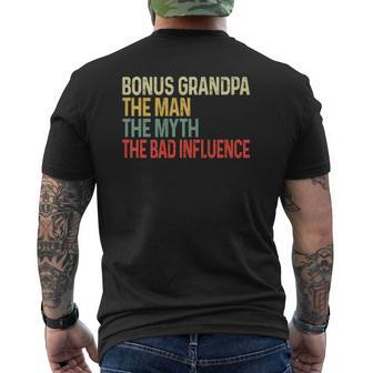 Bonus Grandpa The Myth Bad Influence Fathers Day Mens Back Print T-shirt | Mazezy