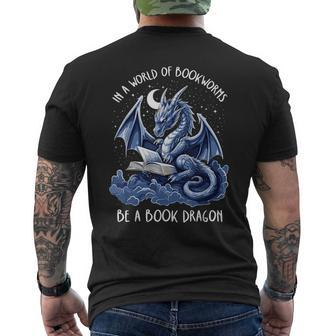 Book Lover Reader In A World Of Bookworms Be A Book Dragon Men's T-shirt Back Print - Thegiftio