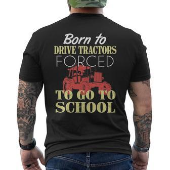 Born To Farm Forced To Go To School Men's T-shirt Back Print | Mazezy