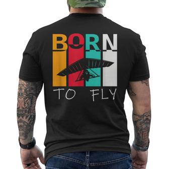 Born To Fly Hang Glider Hang-Gliding Pilot Aviator Men's T-shirt Back Print - Monsterry