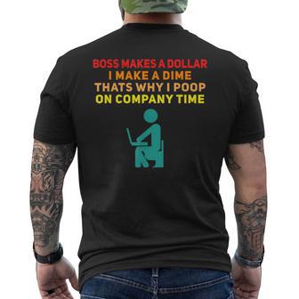 Boss Makes A Dollar I Make A Dime Work Men's T-shirt Back Print - Monsterry AU