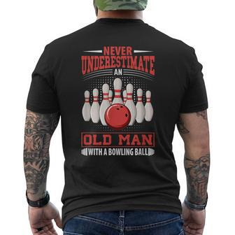 Bowling Never Underestimate Old Man Bowling Ball Bowler Men's T-shirt Back Print - Seseable