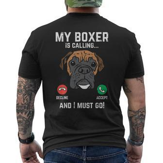 Boxer Is Calling I Must Go Animal Pet Dog Lover Gif Men's T-shirt Back Print | Mazezy