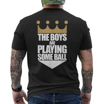 The Boys Are Playing Some Ball Saying Text Men's T-shirt Back Print - Monsterry