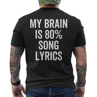 My Brain Is 80 Percent Song Lyrics Music Lover Men's T-shirt Back Print - Monsterry DE