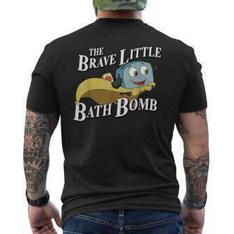 The Brave Little Bath Bomb Men's T-shirt Back Print - Seseable