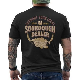 Bread Baker Support Your Local Sourdough Dealer Men's T-shirt Back Print - Monsterry