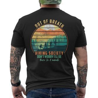 Out Of Breath Hiking Society Don't Worry I'll Be There In A Men's T-shirt Back Print - Seseable
