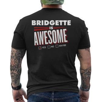 Bridgette Is Awesome Family Friend Name Men's T-shirt Back Print - Seseable