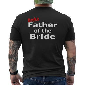 Broke Father Of The Bride Mens Back Print T-shirt | Mazezy
