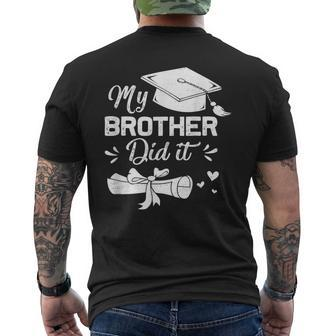My Brother Did It Graduation Proud Brother Graduated Men's T-shirt Back Print - Seseable