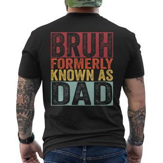 Bruh Formerly Known As Dad Father's Day 2024 Men's T-shirt Back Print - Thegiftio UK