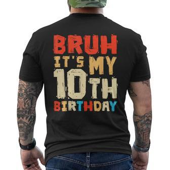 Bruh It's My 10Th Birthday Men's T-shirt Back Print | Mazezy